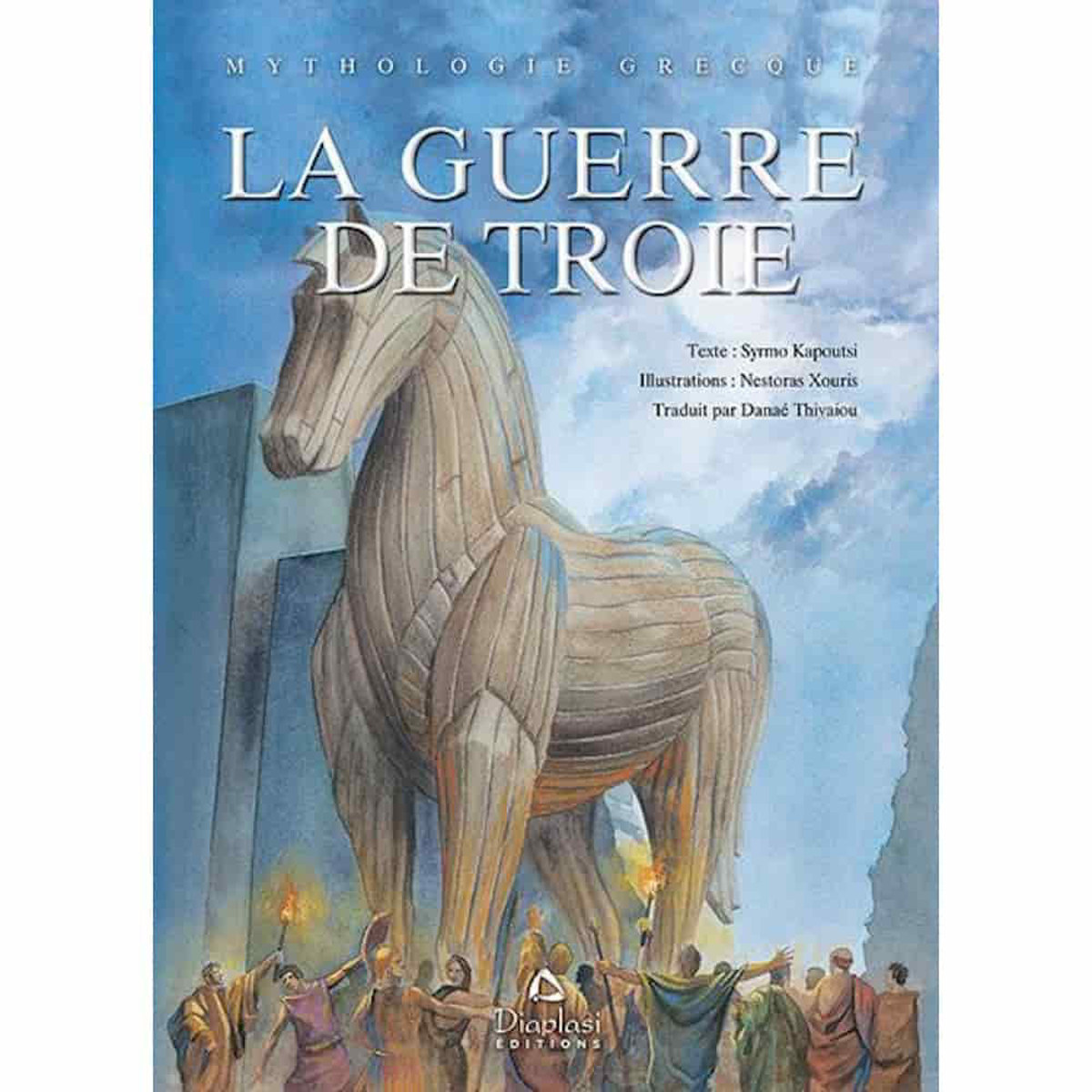 Εικόνα της Mythologie Grecque: La Guerre de Troie